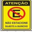 Placa Atenção — Não Estacione, Sujeito a Guincho Medidas: 15 × 20 cm