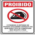 Placa Proibida Entrada com Capacete ou Rosto Oculto Medidas: 15 × 20 cm