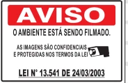 Placa Aviso — Ambiente Filmado (Modelo Vermelho) Medidas: 20 × 30 cm