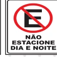 Placa Não Estacione Dia e Noite Medidas: 15 × 20 cm