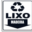 Placa Coleta Seletiva — Madeira Medidas: 15 × 20 cm