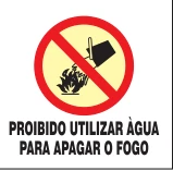 Placa Proibido Utilizar Água para Apagar Fogo Medidas: 15 × 20 cm
