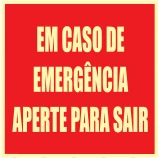 Placa Em Caso de Emergência Aperte para Sair Medidas: 20 × 20 cm
