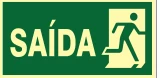 Placa Saída com Texto e Pictograma Medidas: 12 × 24 / 15 × 30 / 20 × 40 cm