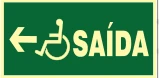 Placa Saída Acessível — Esquerda Medidas: 12 × 24 / 15 × 30 cm