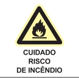 Placa Cuidado — Risco de Incêndio Medidas: 15 × 20 cm