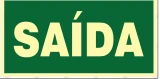 Placa Saída Medidas: 12 × 24 / 15 × 30 / 20 × 40 cm