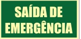 Placa Saída de Emergência Medidas: 15 × 30 / 20 × 40 cm
